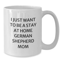 Load image into Gallery viewer, Funny German Shepherd Dog Gifts for German Shepherd Parents White Coffee Mug, Gifts from Mom to German Shepherd Owners, Christmas Unique Presents - Additional