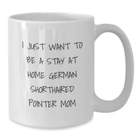 Load image into Gallery viewer, German Shorthaired Pointer Dog Mom Funny White Coffee Mug Gifts from Family for Christmas - Additional