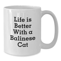 Load image into Gallery viewer, Funny Balinese Cat Lovers Gifts from Family and Friends - Life Is Better With A Balinese Cat Birthday Unique - Additional
