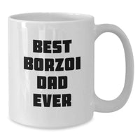 Load image into Gallery viewer, Borzoi Dog Lover Gifts from Dad, Funny White Coffee Mug for Birthday Unique Gifts - Additional