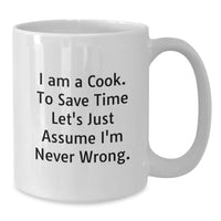 Load image into Gallery viewer, Funny Cook Quotes Gifts for Men White Coffee Mug, Perfect Valentine's Unique Gifts from Friends to Family - Additional