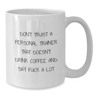 Load image into Gallery viewer, Funny Personal Trainer White Coffee Mugs Gifts for Men Women Friends and Family from Christmas Unique Gift Ideas - Additional
