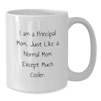 Load image into Gallery viewer, Graduation Unique Gifts for Principal Mom, Funny White Coffee Mug, Gifts from Mom, Personalized Principal Office Mug, Principal Mom Gifts - Additional