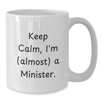 Load image into Gallery viewer, Minister Keepsake White Coffee Mug for Him Birthday Gift with Humorous - Additional