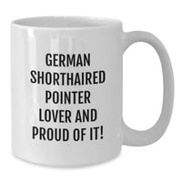 Load image into Gallery viewer, Funny Quotes for German Shorthaired Pointer Dog Lovers - German Shorthaired Pointer Dog Gifts for Men and Women, Birthday Unique Gifts from Friends to Family - Additional