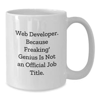 Load image into Gallery viewer, Funny Web Developer White Coffee Mug - Gifts from Men to Web Developer Friends at Christmas Unique - Additional
