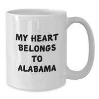 Load image into Gallery viewer, Alabama White Coffee Mug, Funny Quote, Gift for Alabama Men, Unique Birthday Unique Gifts from Friends - Additional