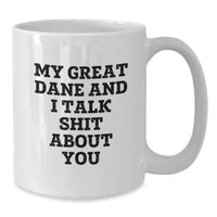 Load image into Gallery viewer, Funny Great Dane Dog White Coffee Mug Gifts for Men and Women Friends Family from Lover - Additional
