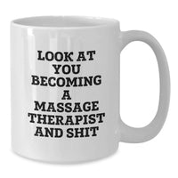 Load image into Gallery viewer, Funny Massage Therapist Gifts - White Coffee Mug - Gifts for Massage Therapist Friends on Valentine's from Someone Who's Proud of You - Additional