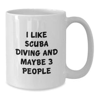 Load image into Gallery viewer, Scuba Diving Funny Mugs Gifts from Men, Scuba Diving Enthusiasts, and Friends for Scuba Diving Lovers, White Coffee Mug, Christmas Unique Gifts - Additional
