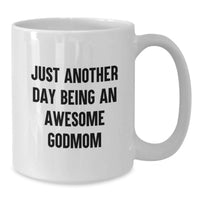 Load image into Gallery viewer, Gifts from Family, Unique Funny Godmom Quotes White Coffee Mugs for Godmom, Mother's Day Unique Gifts from Family - Additional