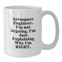Load image into Gallery viewer, Funny Aerospace Engineer Mugs Gifts for Men, Women, Friends, Coworkers, or Family, White Coffee Mug, Christmas Unique - Additional
