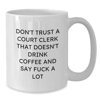 Load image into Gallery viewer, Funny Court Clerk Gifts, White Coffee Mugs with Quirky Christmas Quotes, Gifts from Friends to Court Clerks, 11oz or 15oz, Ceramic, Microwave and Dishwasher Safe - Additional
