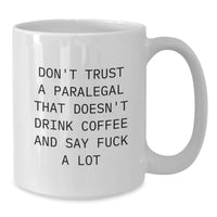 Load image into Gallery viewer, Funny Paralegal Gifts for Men, Women, Friends, Coworkers - White Coffee Mug for Valentine's Unique Gifts from Family - Additional