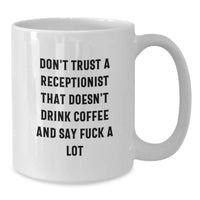 Load image into Gallery viewer, Funny Receptionist Gifts, Coffee Lovers, White Ceramic Mug - Birthday Unique Presents from Friends, Coworkers, Family - Main
