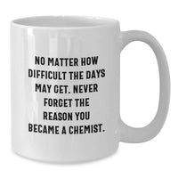 Load image into Gallery viewer, Funny Chemist White Coffee Mug Gifts from Family for Valentine's Unique - Additional