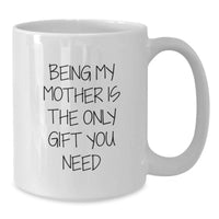 Load image into Gallery viewer, Gifts from the Heart, Funny Mother's Love Quote, White Coffee Mug for Mom on Valentine's - Additional