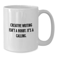 Load image into Gallery viewer, Creative Writing Inspiration, Funny Quote Gifts from Friends, White Coffee Mugs for Creative Writing Lovers on Valentine's - Additional