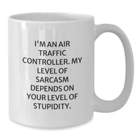 Load image into Gallery viewer, Funny Air Traffic Controller Gifts from Men to Friends - Valentine's Unique Sarcasm Mug for Air Traffic Controller Lovers, White Coffee Mug, 11oz - Additional