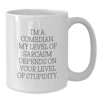 Load image into Gallery viewer, Funny Comedian Quotes White Coffee Mugs Gifts from Friends for Comedian on Valentine's - Additional