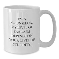 Load image into Gallery viewer, Funny Counselor Gifts from Friends, Birthday Unique Gifts for Counselor, White Coffee Mug - Sarcasm Quote - Additional