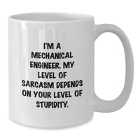 Load image into Gallery viewer, Funny Gift for Mechanical Engineer Friends and Family, Sarcastic Humor White Coffee Mug, Christmas Unique Gifts from Men to Women - Additional

