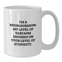 Load image into Gallery viewer, Funny Neurosurgeon White Coffee Mug for Christmas Unique Gifts from Friends - Additional