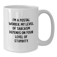 Load image into Gallery viewer, Funny Sarcasm Postal Worker Gifts from Friends - White Coffee Mug for Birthday Unique - Additional