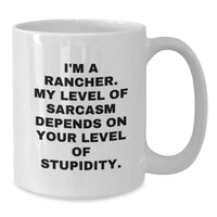 Load image into Gallery viewer, Rancher Christmas Unique Gifts from Friends and Family for Men and Women, Funny White Coffee Mug for the Sassy Rancher Lover, 11oz or 15oz Ceramic Mug - Additional
