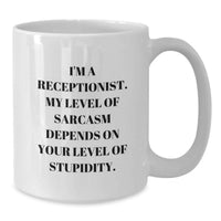 Load image into Gallery viewer, Funny Receptionist Gifts - Gifts from Coworkers for the Sassy Receptionist - White Coffee Mug - Additional