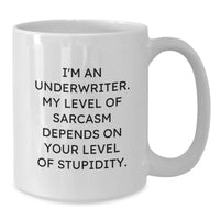 Load image into Gallery viewer, Valentine's Unique Gifts for Underwriter, Funny White Coffee Mug, Gifts from Friends and Family, Underwriter Underwriter White Coffee Mug - Additional