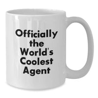 Load image into Gallery viewer, Gifts from Friends for Agent - 'Officially The World's Coolest Agent' Funny White Coffee Mug, Birthday Unique Gifts, 11oz or 15oz Capacity - Additional