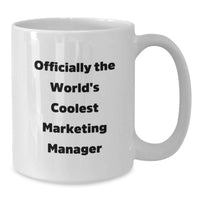 Load image into Gallery viewer, Funny Marketing Manager Gifts from Friends - Officially The World's Coolest Marketing Manager White Coffee Mug, Birthday Unique Gifts for Marketing Manager Men - Additional