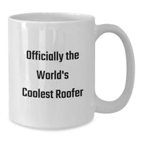 Load image into Gallery viewer, Funny Roofer Gifts for Men, World's Coolest Roofer Coffee Mug, White 11oz/15oz Ceramic Birthday Unique Gifts from Friends - Additional