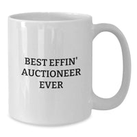 Load image into Gallery viewer, Auctioneer Gifts - Funny Best Effin' Quote White Coffee Mugs For Men Valentine's Unique Gifts from Friends - Additional