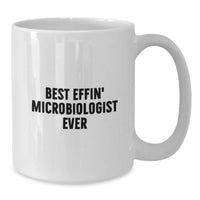 Load image into Gallery viewer, Funny Microbiologist Gifts from Men for Christmas Unique Mug for Best Effin' Microbiologist Ever - Additional