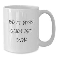 Load image into Gallery viewer, Funny Scientist Gifts for Her, White Coffee Mug for Mom, Unique Gifts from Women to Men, Best Effin' Scientist Ever Mug - Additional