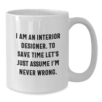 Load image into Gallery viewer, Funny Interior Designer Gifts from Women Valentine's Unique Gifts for Men - White Coffee Mug - Additional