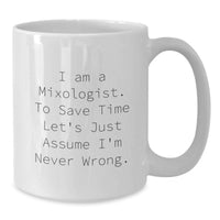 Load image into Gallery viewer, Funny Mixologist White Coffee Mug Gifts for Him - Unique Valentine's Unique Gifts from Men to Men - White 11oz/15oz Ceramic Mug - Additional