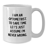 Load image into Gallery viewer, Optometrist Gifts from Friends Unique White Coffee Mug Funny Quote for Birthday - Additional