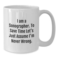 Load image into Gallery viewer, Funny Sonographer Gifts from Friends for Sonographer Men White Coffee Mug - Additional