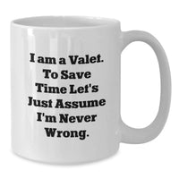 Load image into Gallery viewer, Unique Gifts from Men to Valet Friends on Mother's Day - Funny White Coffee Mug - Additional