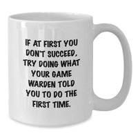 Load image into Gallery viewer, Funny Game Warden Memes Gifts from Friends for Father's Day Unique White Coffee Mug - Additional