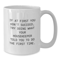 Load image into Gallery viewer,  Funny Housekeeper Gifts from Friends for Dad on Father's Day Unique White Coffee Mug - Additional