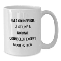 Load image into Gallery viewer, Funny Counselor Quotes White Coffee Mugs Gifts from Friends and Family for Counselors - Additional
