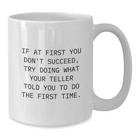 Load image into Gallery viewer, Funny Teller White Coffee Mug - Gifts for Teller from Friends on Father's Day - Inspirational Quote - White Ceramic Mug 11oz or 15oz - Additional