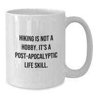 Load image into Gallery viewer, Funny Hiking Gifts for Dad, Unique White Coffee Mug for Post-apocalyptic Life Skill Enthusiast - Gifts from Men to Hiking Friends - Additional