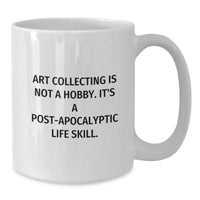 Load image into Gallery viewer, Funny Art Collecting Gifts from Family, Unique White Coffee Mug for Art Collecting Enthusiasts, Graduation Unique Gifts for Women - Additional