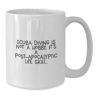 Load image into Gallery viewer, Funny Scuba Diving Gifts for Men, Scuba Diving Is Not A Hobby, White Coffee Mug, Unique Graduation Gifts from Friends - Additional