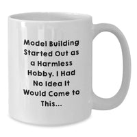 Load image into Gallery viewer, Funny Model Building Quote White Coffee Mug, Gifts for Model Building Enthusiasts from Friends, Unique Graduation Gifts for Men and Women - Additional